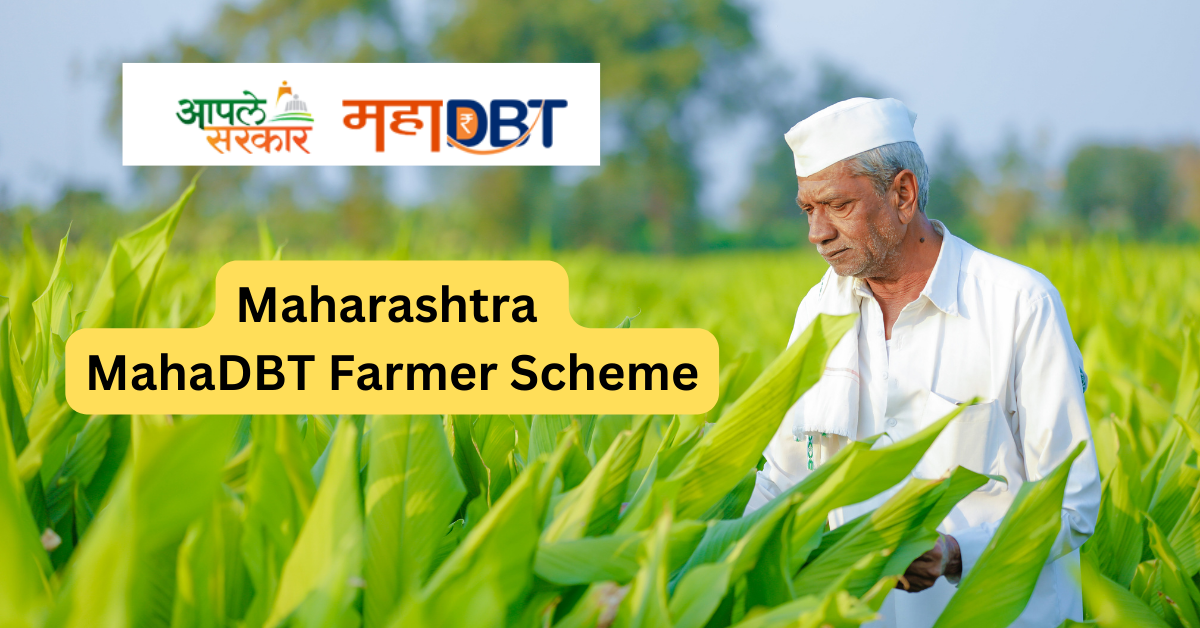 Maharashtra MahaDBT Farmer Scheme