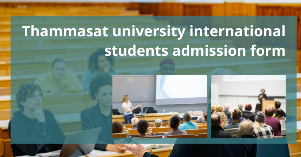Thammasat university international students admission form